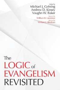 The Logic of Evangelism : Revisited