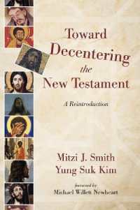 Toward Decentering the New Testament : A Reintroduction