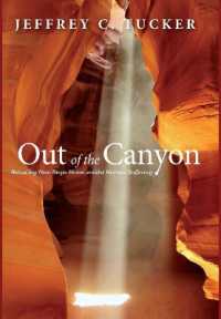 Out of the Canyon : Retracing New Steps Home Amidst Human Suffering