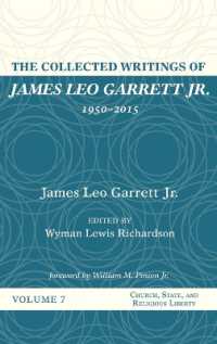 The Collected Writings of James Leo Garrett Jr., 1950-2015 : Volume Seven