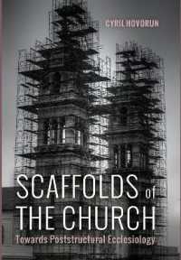 Scaffolds of the Church : Towards Poststructural Ecclesiology