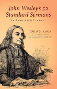 John Wesley's 52 Standard Sermons : An Annotated Summary