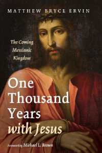 One Thousand Years with Jesus : The Coming Messianic Kingdom