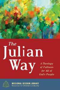 The Julian Way : A Theology of Fullness for All of God's People (Missional Wisdom Library: Resources for Christian Community)