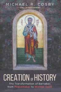 Creation of History : The Transformation of Barnabas from Peacemaker to Warrior Saint