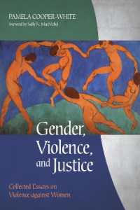 Gender, Violence, and Justice : Collected Essays on Violence against Women
