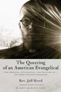 The Queering of an American Evangelical : The Sermons, Statements, and Prayers of a Southern Baptist Minister