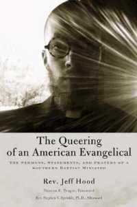 The Queering of an American Evangelical : The Sermons, Statements, and Prayers of a Southern Baptist Minister