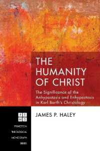 The Humanity of Christ (Princeton Theological Monograph)