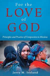 For the Love of God : Principles and Practice of Compassion in Missions