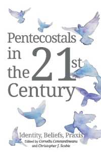 Pentecostals in the 21st Century : Identity, Beliefs, PRAXIS