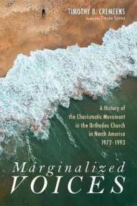 Marginalized Voices : A History of the Charismatic Movement in the Orthodox Church in North America 1972-1993