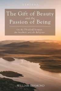 The Gift of Beauty and the Passion of Being (Veritas)