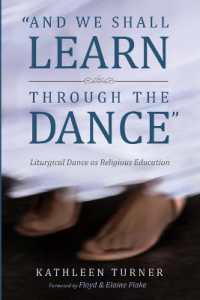 And We Shall Learn through the Dance : Liturgical Dance as Religious Education