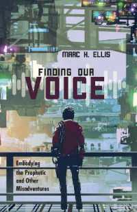 Finding Our Voice : Embodying the Prophetic and Other Misadventures