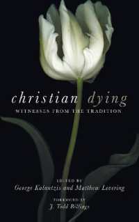 Christian Dying : Witnesses from the Tradition