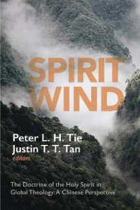 Spirit Wind : The Doctrine of the Holy Spirit in Global Theology--A Chinese Perspective