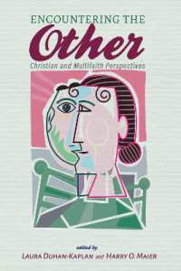 Encountering the Other : Christian and Multifaith Perspectives (Religious Pluralism and Public Life)