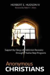 Anonymous Christians : Support by Clergy of Addiction Recovery through Twelve Step Programs
