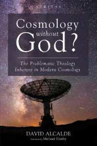 Cosmology without God? : The Problematic Theology Inherent in Modern Cosmology (Veritas)
