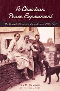 A Christian Peace Experiment : The Bruderhof Community in Britain, 1933-1942