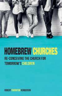 Homebrew Churches : Re-Conceiving the Church for Tomorrow's Children