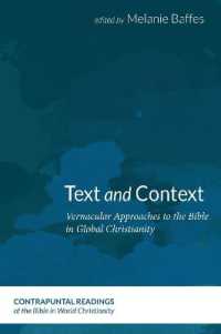 Text and Context : Vernacular Approaches to the Bible in Global Christianity (Contrapuntal Readings of the Bible in World Christianity)