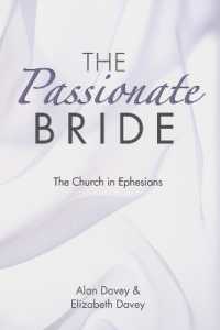 The Passionate Bride : The Church in Ephesians