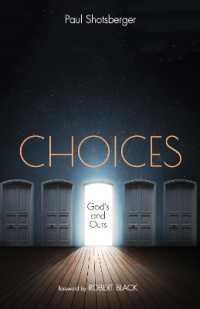 Choices : God's and Ours