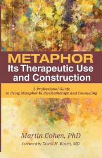 Metaphor : Its Therapeutic Use and Construction
