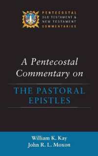 A Pentecostal Commentary on the Pastoral Epistles (Pentecostal Old Testament and New Testament Commentaries)