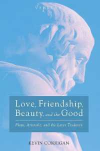 Love Friendship Beauty and the Good