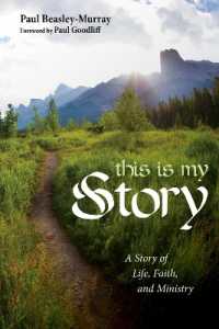 This Is My Story : A Story of Life, Faith, and Ministry