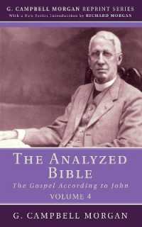 The Analyzed Bible, Volume 4 （4TH）