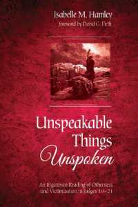 Unspeakable Things Unspoken : An Irigarayan Reading of Otherness and Victimization in Judges 19-21