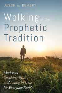 Walking in the Prophetic Tradition : Models of Speaking Truth and Acting in Love for Everyday People