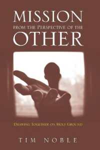 Mission from the Perspective of the Other : Drawing Together on Holy Ground