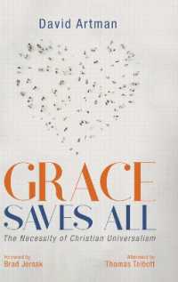 Grace Saves All : The Necessity of Christian Universalism