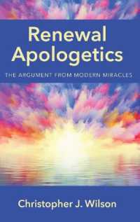 Renewal Apologetics : The Argument from Modern Miracles