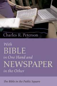 With Bible in One Hand and Newspaper in the Other : The Bible in the Public Square