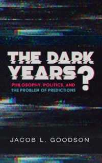 The Dark Years? : Philosophy, Politics, and the Problem of Predictions
