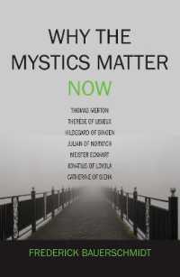 Why the Mystics Matter Now