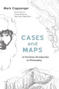 Cases and Maps : A Christian Introduction to Philosophy