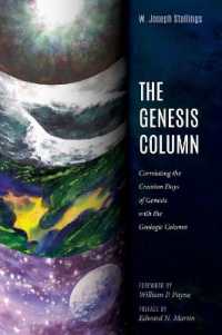 The Genesis Column : Correlating the Creation Days of Genesis with the Geologic Column