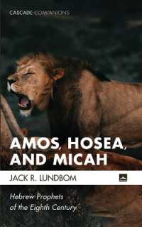 Amos, Hosea, and Micah : Hebrew Prophets of the Eighth Century (Cascade Companions)