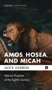 Amos, Hosea, and Micah : Hebrew Prophets of the Eighth Century (Cascade Companions)