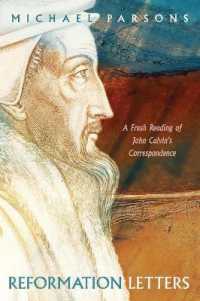 Reformation Letters : A Fresh Reading of John Calvin's Correspondence