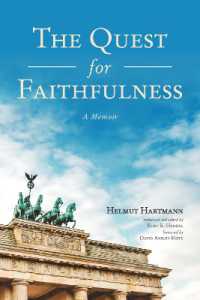 The Quest for Faithfulness : A Memoir