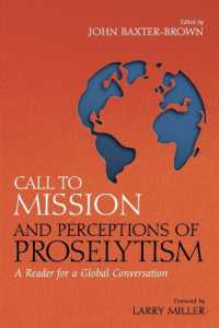 Call to Mission and Perceptions of Proselytism : A Reader for a Global Conversation