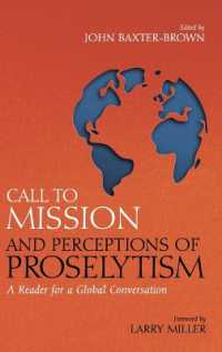 Call to Mission and Perceptions of Proselytism : A Reader for a Global Conversation